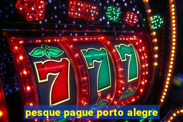 pesque pague porto alegre